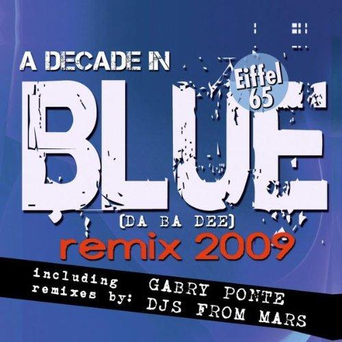 Album cover art for Blue (Da Ba Dee) 2009 Remixes