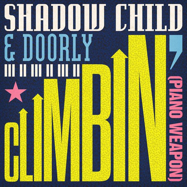 Album cover art for Climbin' (Piano Weapon)