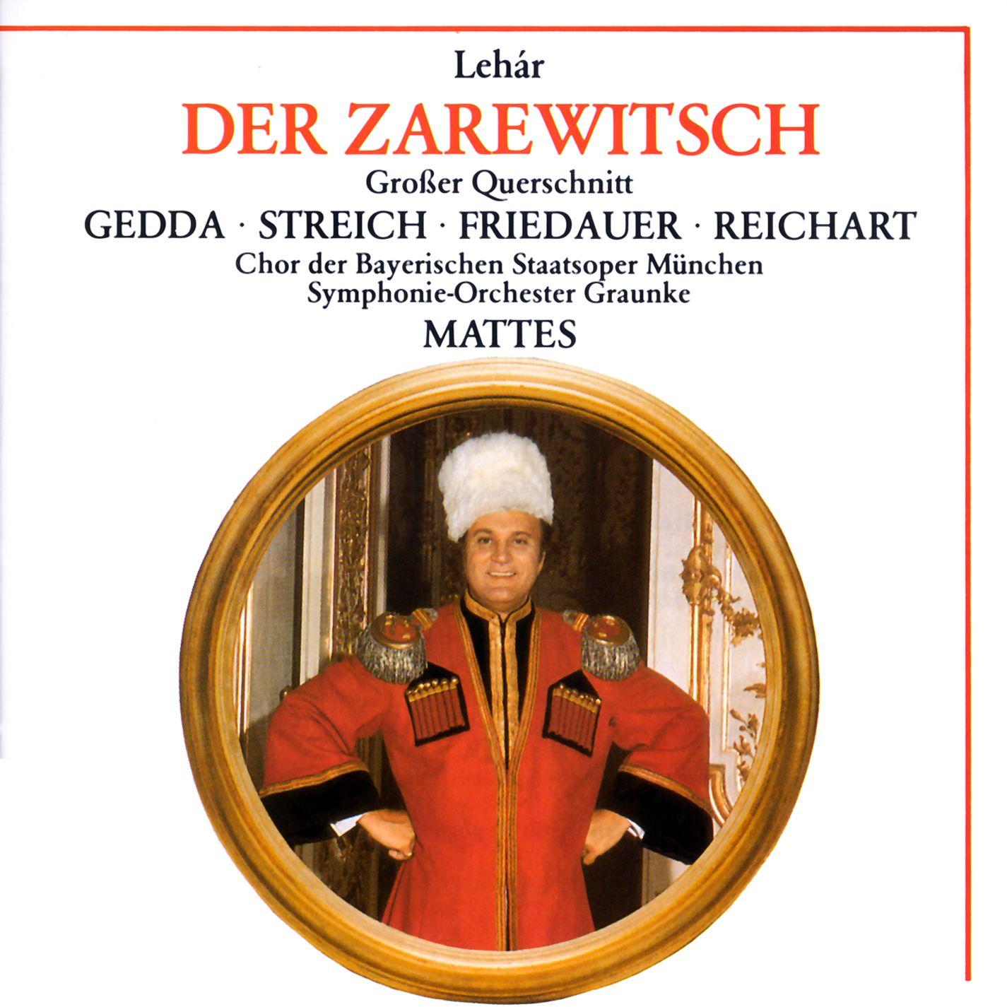 Lehár: Der Zarewitsch (the Tzarevitch) · Highlights