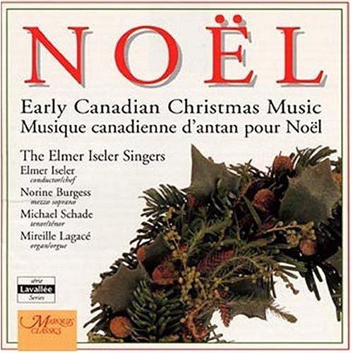 Noël - Early Canadian Christmas Music
