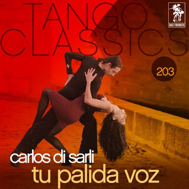 Album cover art for Tango Classics 203: Tu Palida Voz
