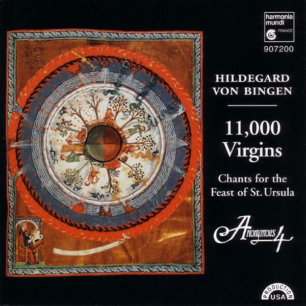 Album cover art for Hildegard von Bingen : 11,000 Virgins - Chants for the Feast of St. Ursula
