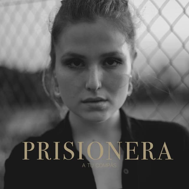 Album cover art for Prisionera (A Tu Compás)