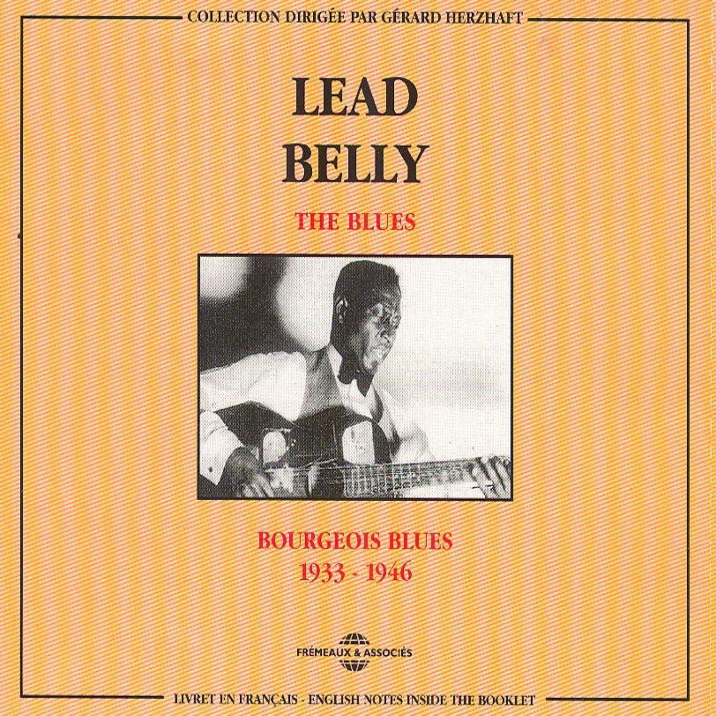 Lead Belly: Bourgeois Blues (1933-1946)