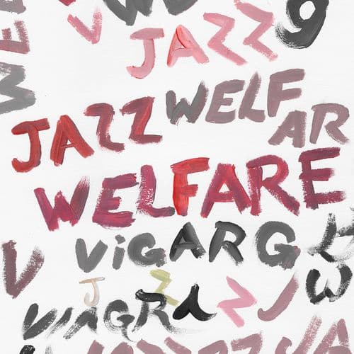 Album cover art for Welfare Jazz