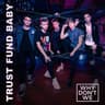 Trust Fund Baby [Acoustic]