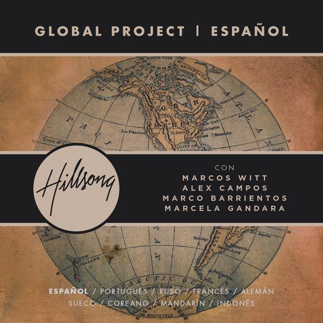 Album cover art for Global Project Español (with Marcos Witt, Marco Barrientos, Marcela Gandara and Alex Campos)