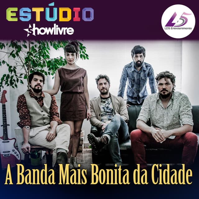 Album cover art for ShowLivre Sessions: A Banda Mais Bonita da Cidade