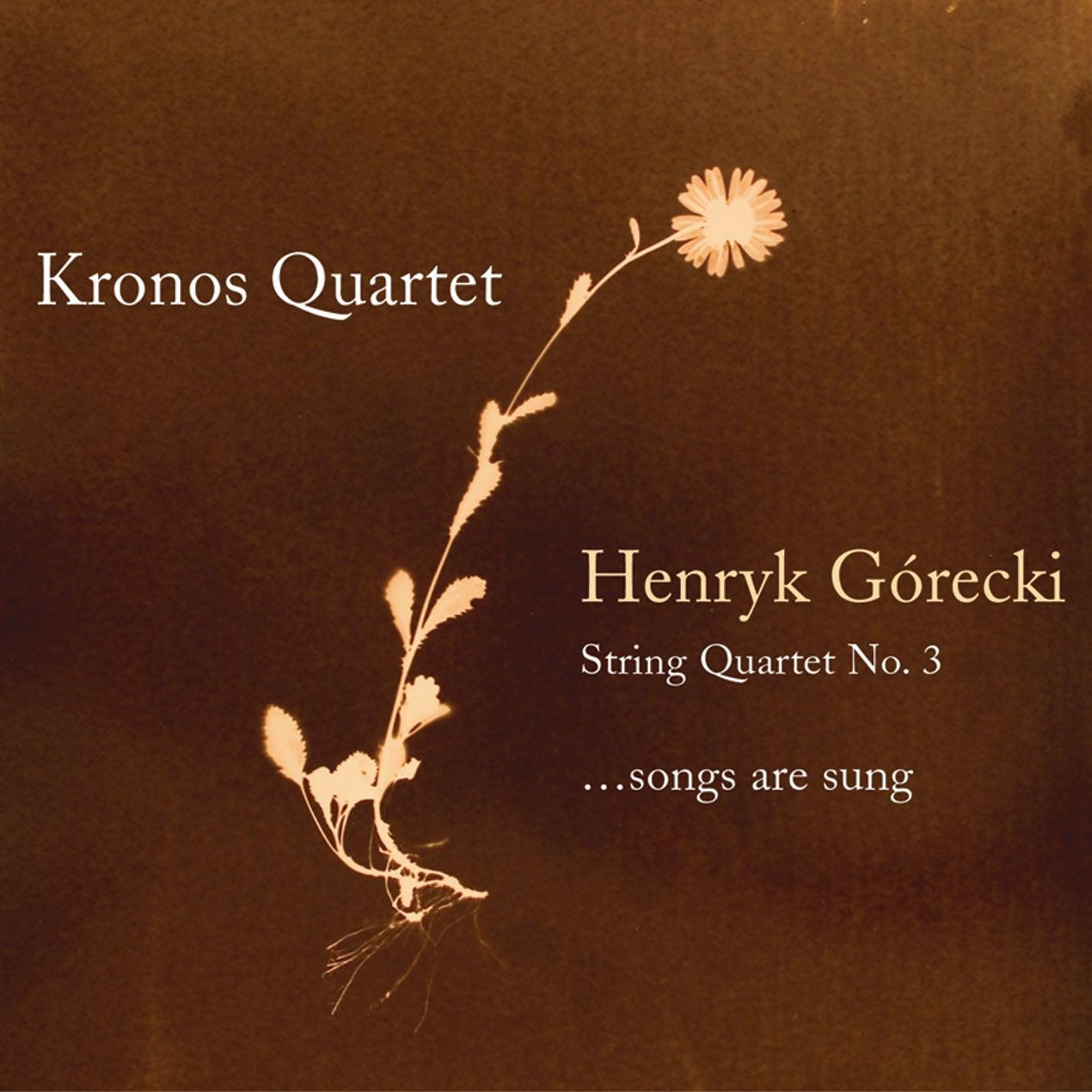 Gorecki: String Quartet No. 3