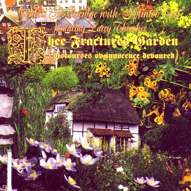Album cover art for Thee Fractured Garden (discourses On Innocence Devoured)
