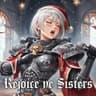 Rejoice Ye Sisters