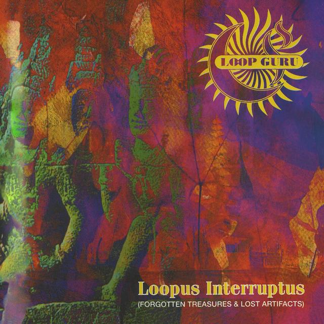 Album cover art for Loopus Interruptus (Forgotten Treasures & Lost Artifacts)