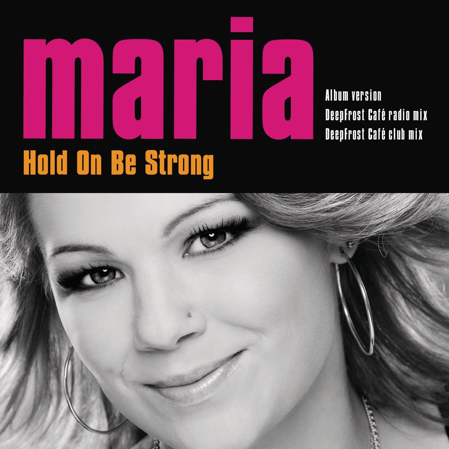 Hold On Be Strong