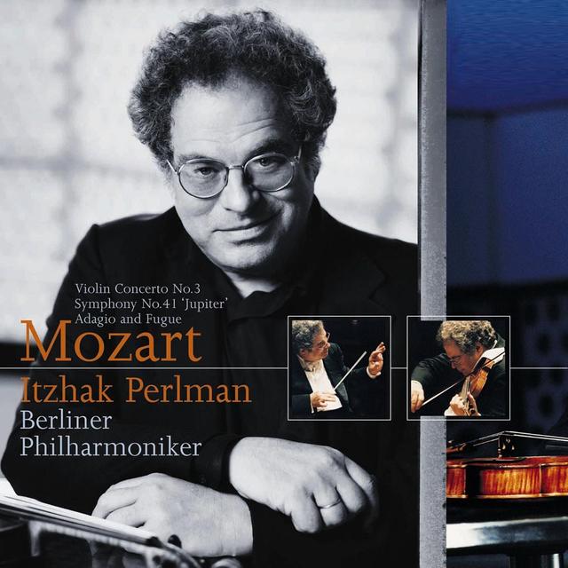 Album cover art for Mozart : Violin Concerto N°3 - Symphony N°41 "Jupiter" - Adagio and Fugue