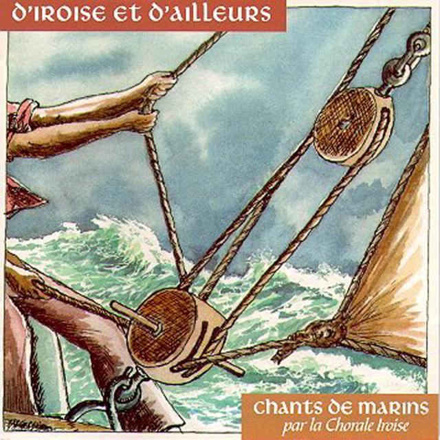 Album cover art for D'iroise Et D'ailleurs- Chants De Marins - Keltia Musique