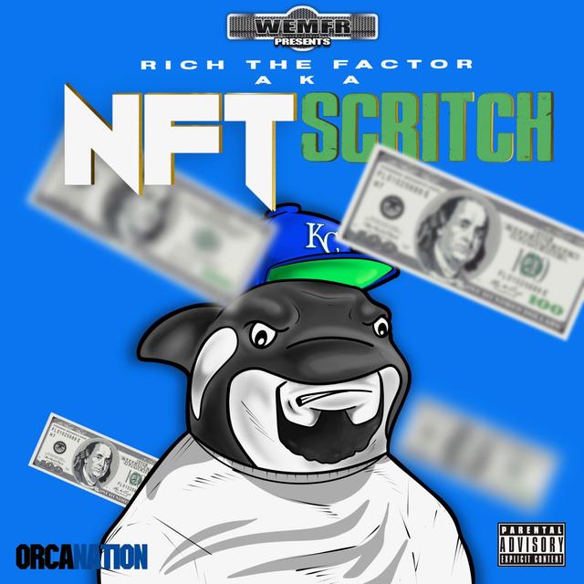 Album cover art for Rich the Factor aka NFT Scritch