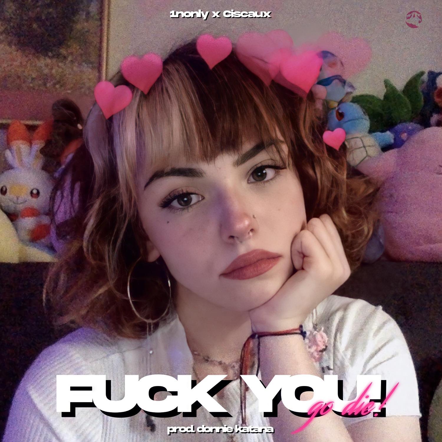 Fuck You! (feat. Ciscaux) - Single