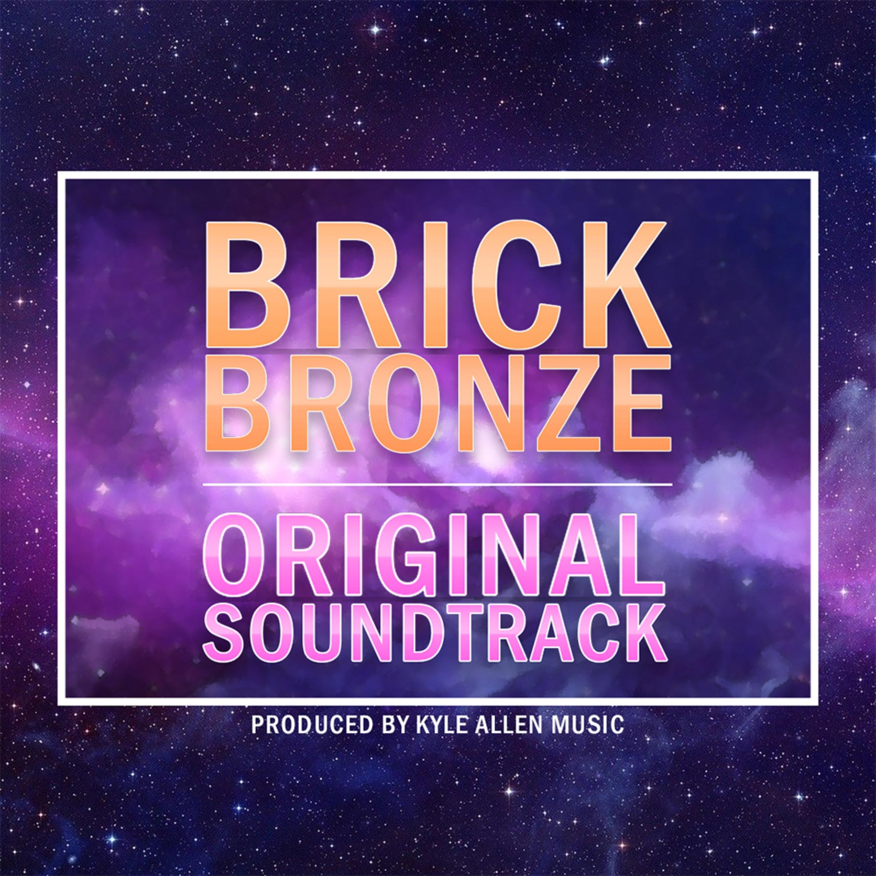 Brick Bronze (Original Game Soundtrack)