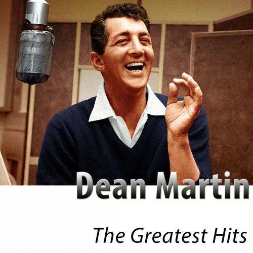 Album cover art for The Greatest Hits of Dean Martin