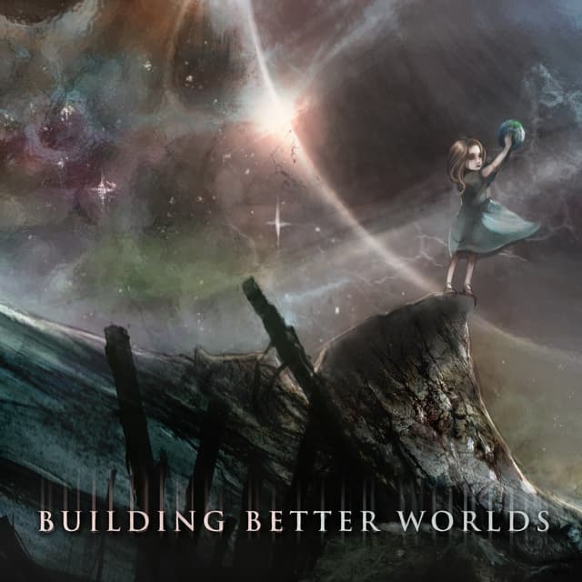 Album cover art for Building Better Worlds (Deluxe Version)