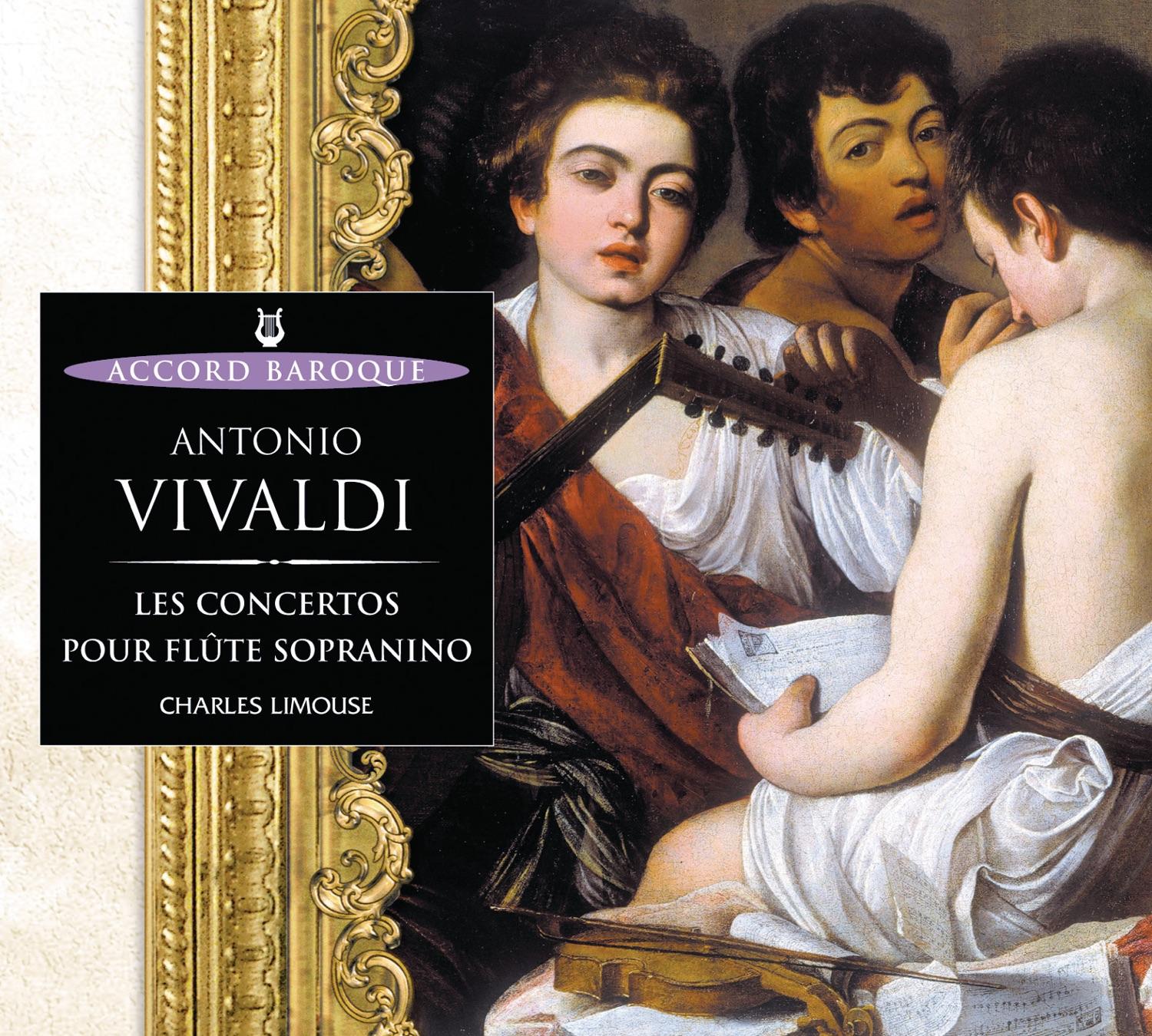 Vivaldi: Les Concertos Pour Flûte Sopranino