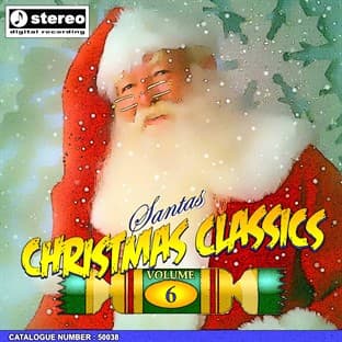 Album cover art for Santa's Christmas Classics Vol. 6