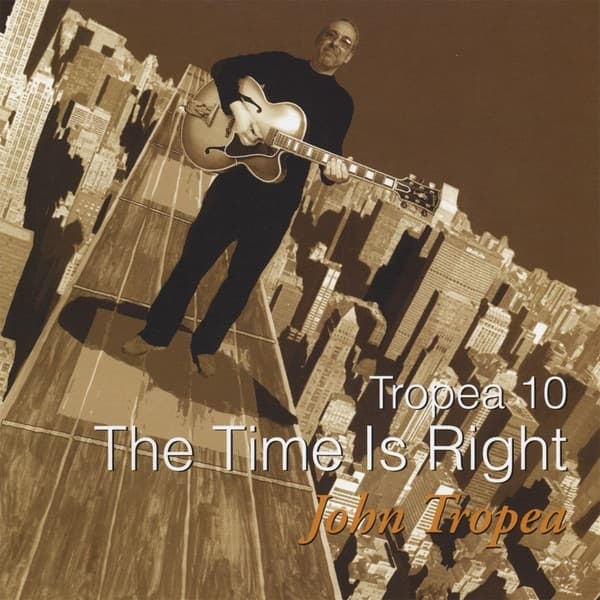 Album cover art for Tropea 10 - The Time Is Right