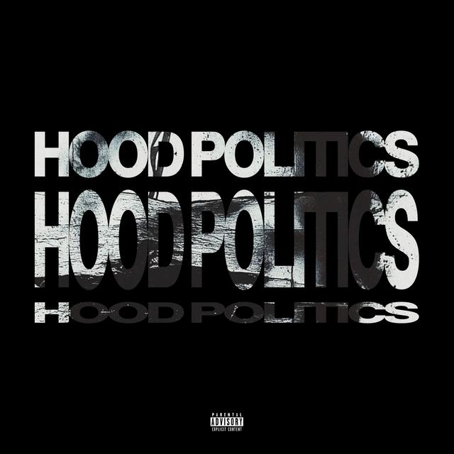 Album cover art for Hood Politics