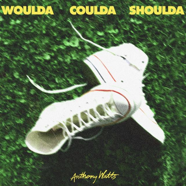 Album cover art for Woulda Coulda Shoulda