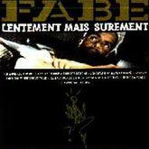 Album cover art for Lentement Mais Sûrement