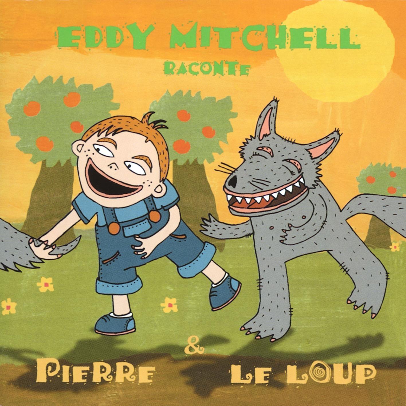 Eddy Mitchell Raconte Pierre et le loup