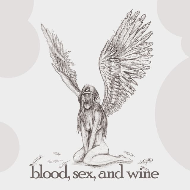 Album cover art for Blood, Sex, and Wine