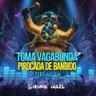 Toma Vagabunda Pirocada de Bandido
