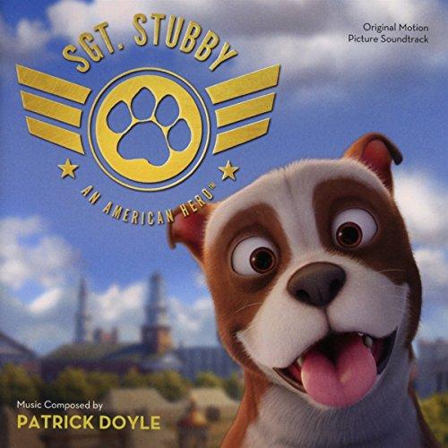 Album cover art for Sgt. Stubby - An American Hero [B.O.F.]