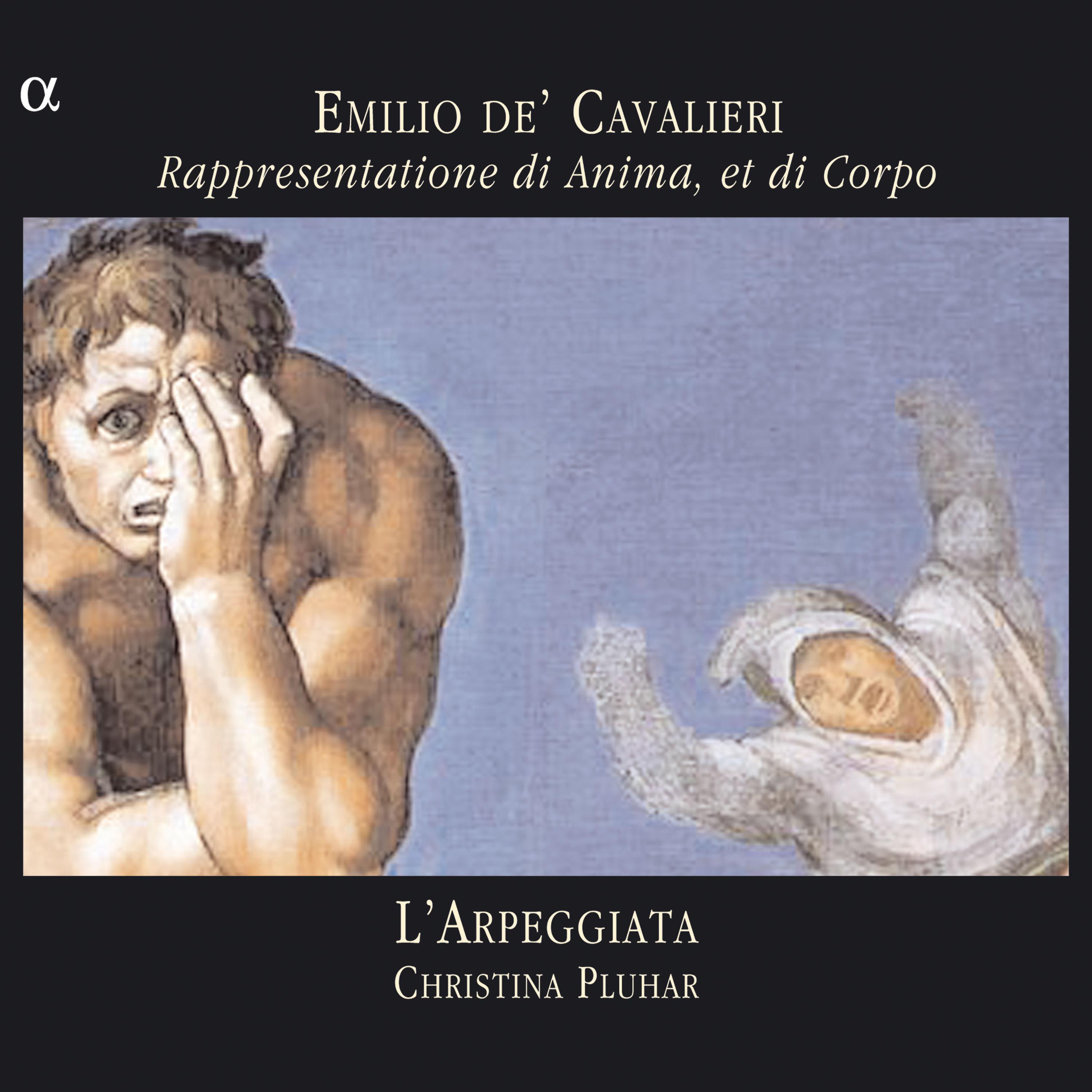 Cavalieri : Rappresentatione di Anima, et Di Corpo