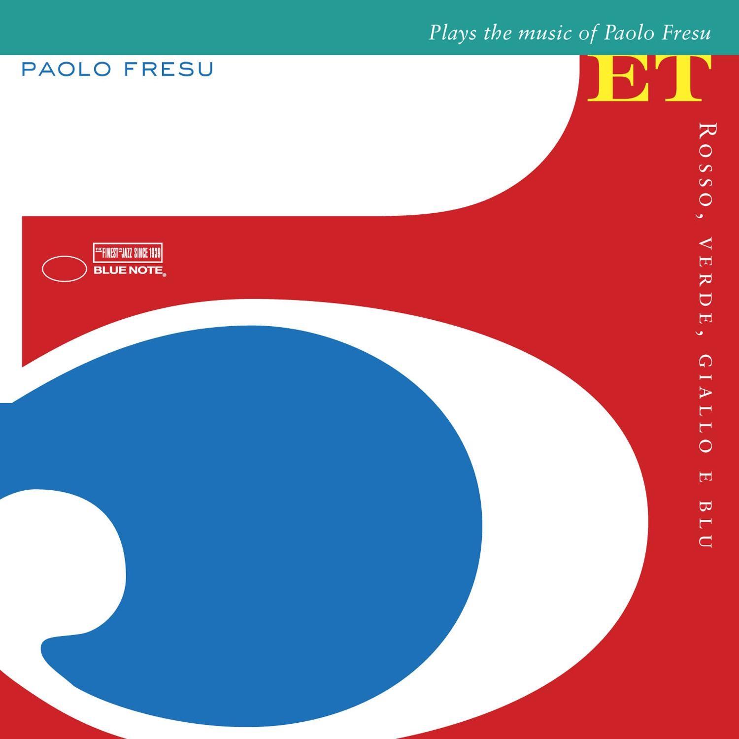 Rosso, Verde, Giallo e Blu - Plays the Music of Paolo Fresu