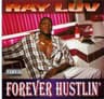Forever Hustlin'
