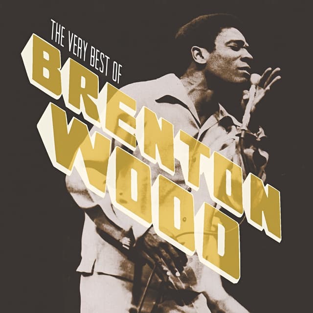 Album cover art for The Very Best of Brenton Wood