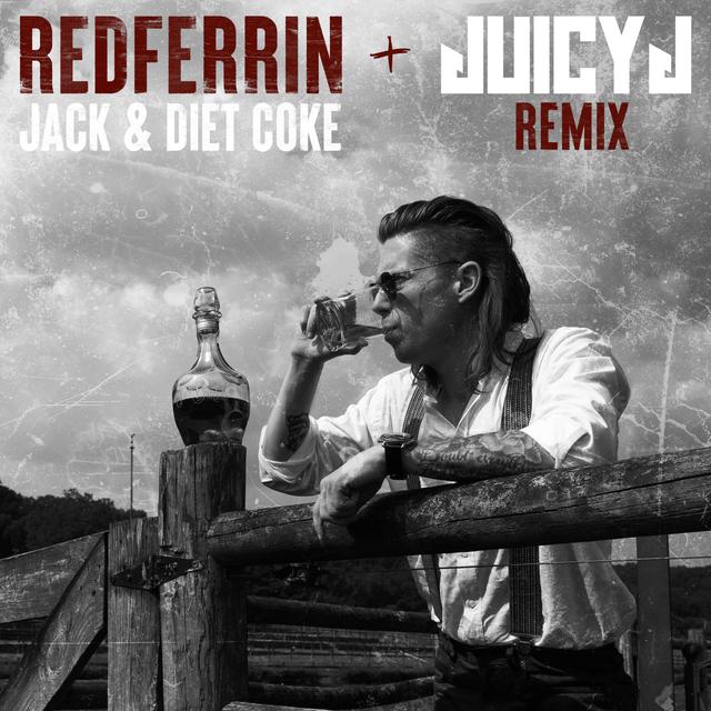 Album cover art for Jack and Diet Coke (Juicy J Remix)