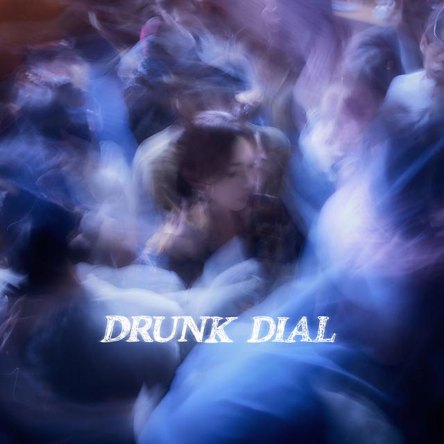 Album cover art for DRUNK DIAL