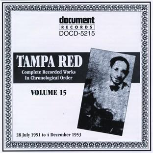 Album cover art for Tampa Red, Vol. 15 (1951-1953)