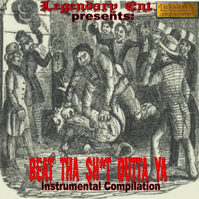 Album cover art for Beat Tha Sh*t Outta Ya Instrumental Compilation