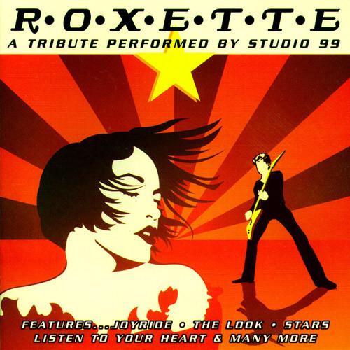 Roxette: A Tribute Performed by Studio 99