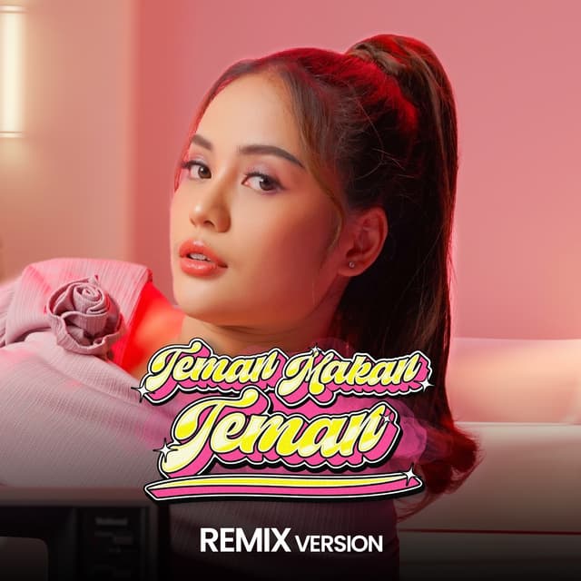 Album cover art for Teman Makan Teman (Remix)
