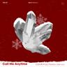 Call Me Anytime