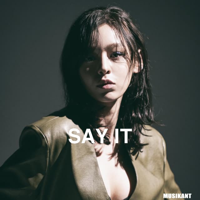 Album cover art for SAY IT (feat. 1Kyne)