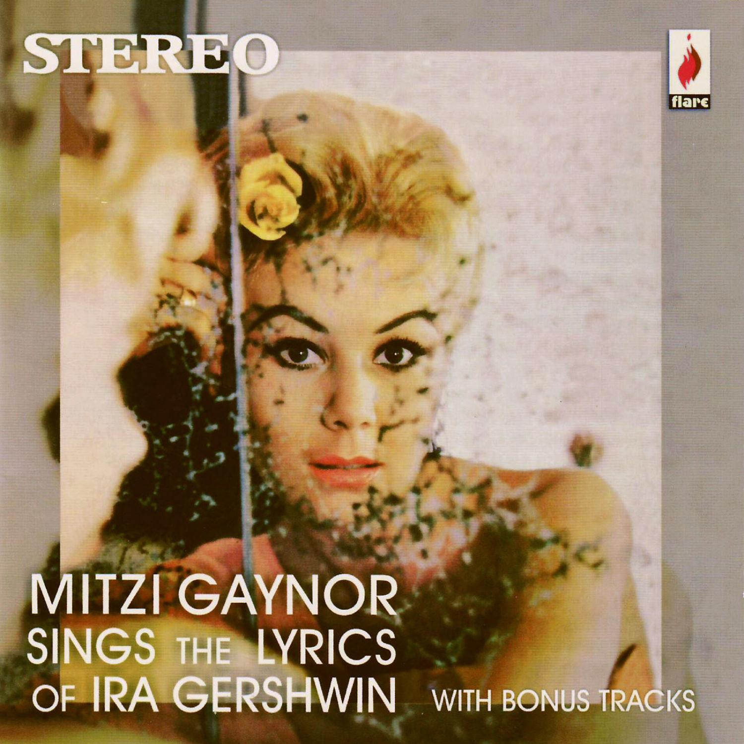 Mitzi Gaynor Sings the Lyrics of Ira Gershwin
