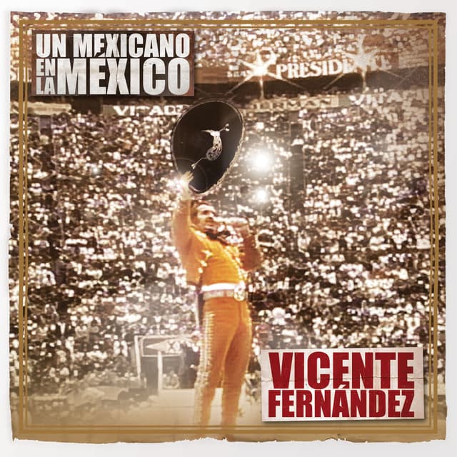 Album cover art for Un Mexicano en La Mexico (2010)