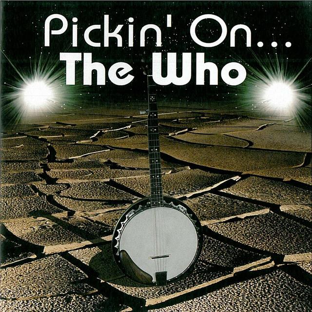 Album cover art for Pickin’ on… The Who