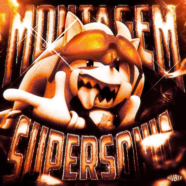 Album cover art for Montagem Supersonic